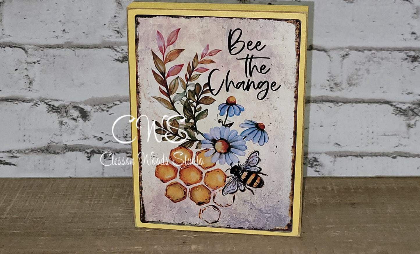 Bee The Change Sunflower and Bees Wood Sign