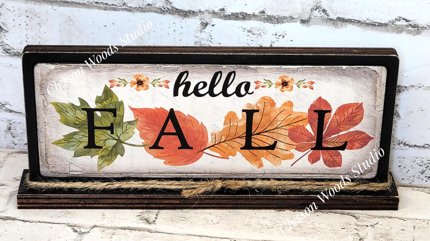 Hello Fall Leaves Horizontal Standing Wood Sign
