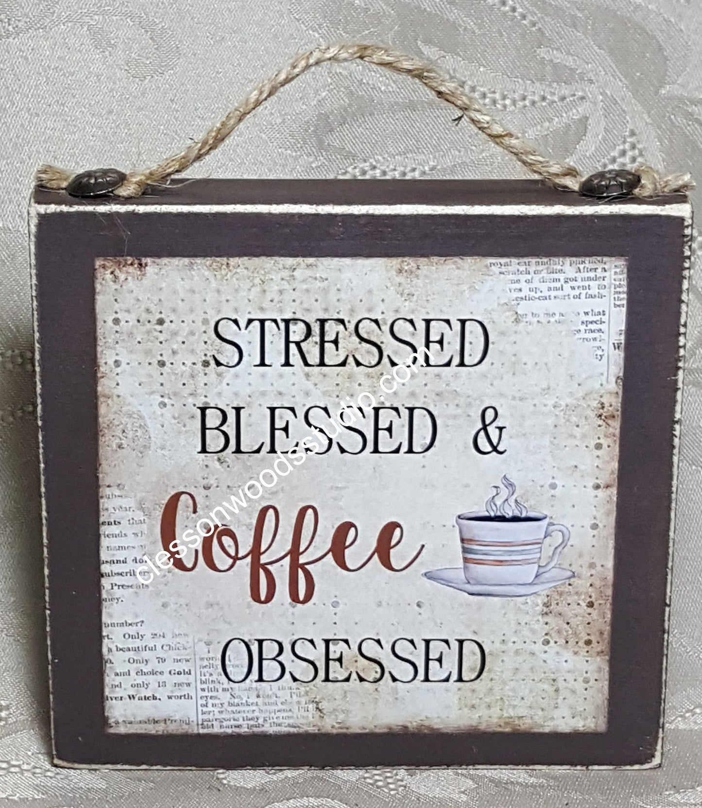 Stressed Blessed & Coffee Obsessed Wood Block Sign