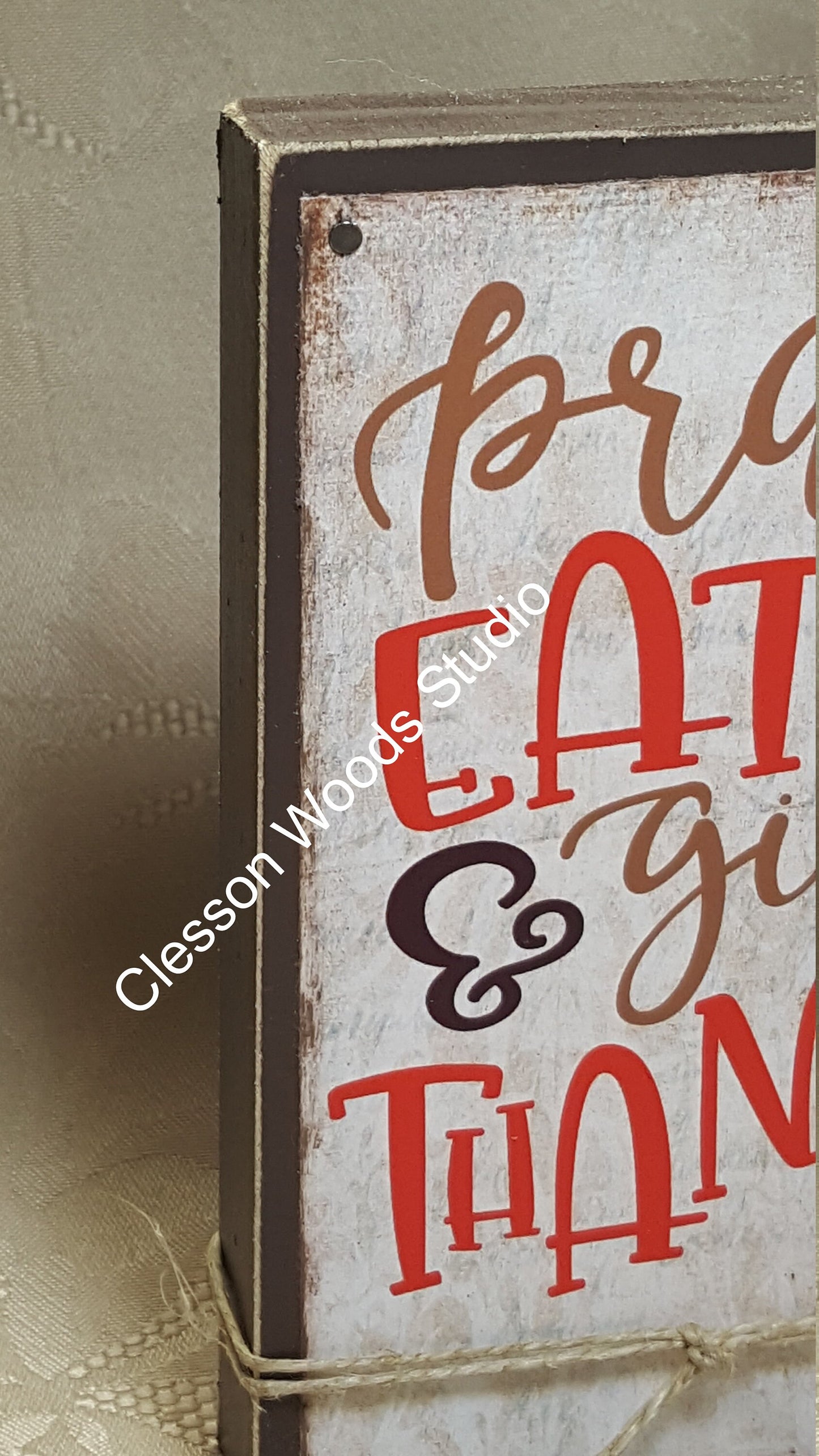 Pray Eat & Give Thanks Wood Block Sign