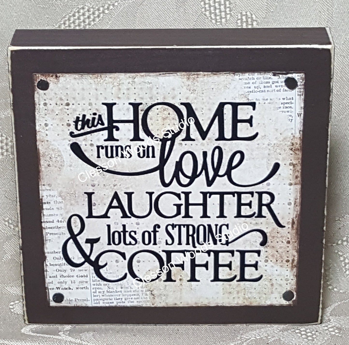 This Home Runs On Love Laughter & Lots Of Strong Coffee Quote Block
