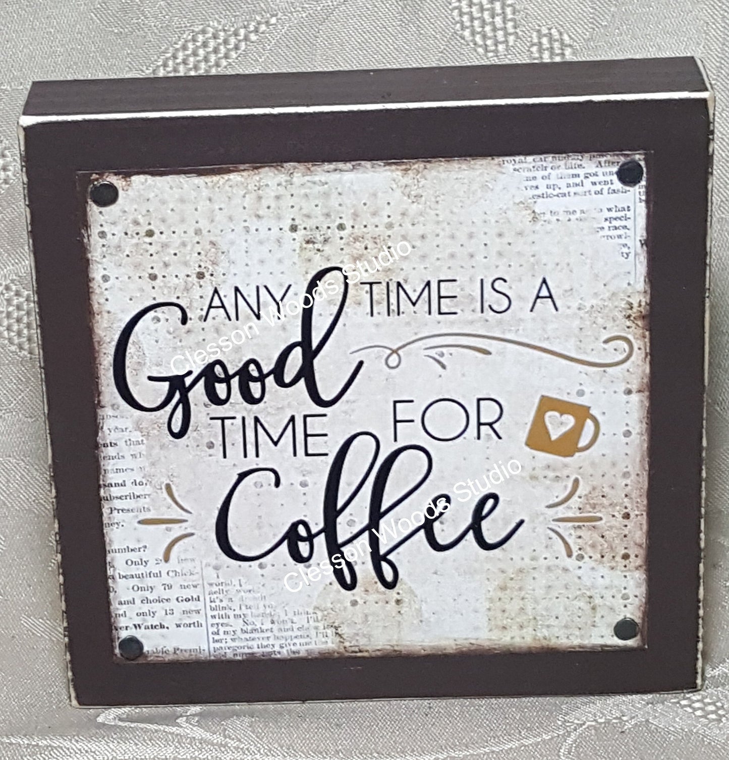 Any Time Is a Good Time For Coffee Quote Block