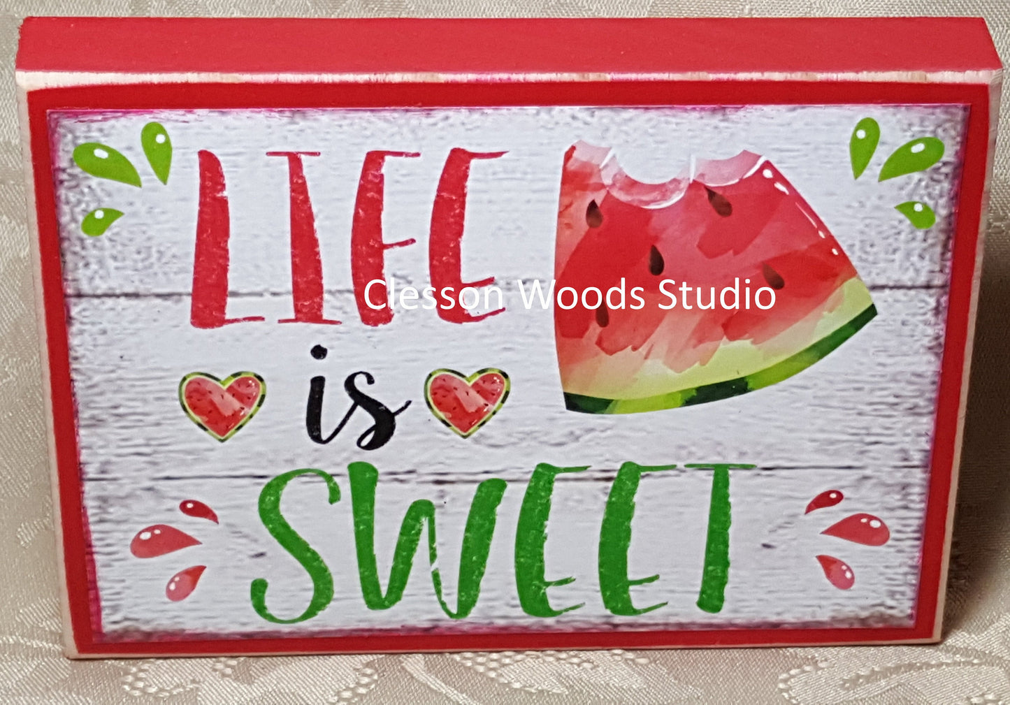 Life Is Sweet Watermelon Wood Sign