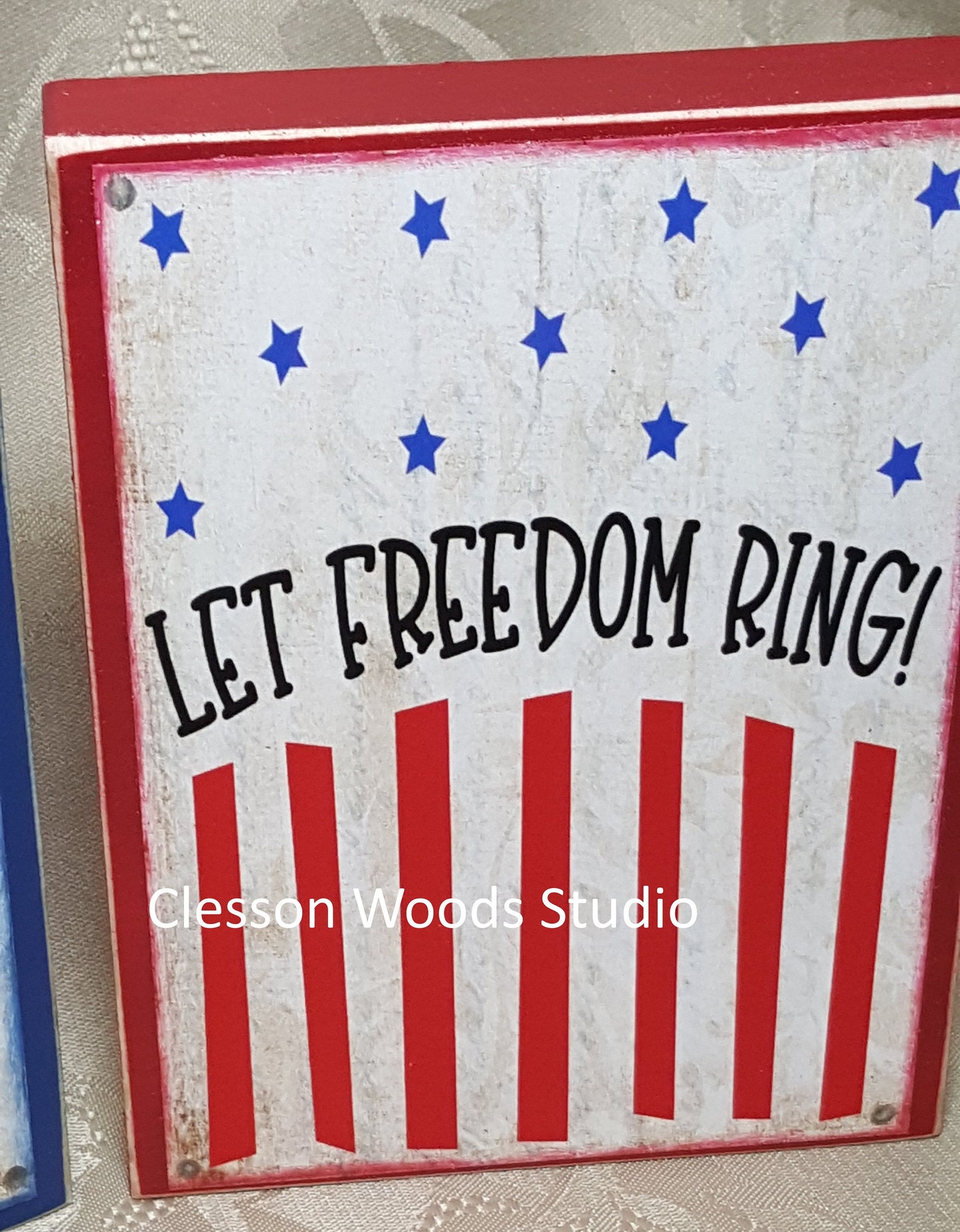 Let Freedom Ring Patriotic small wood block sign