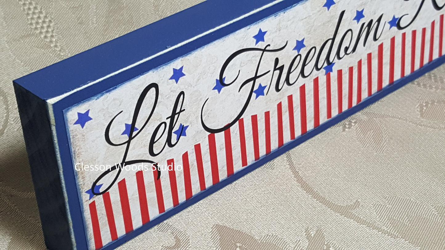 Let Freedom Ring Patriotic Wood Sign (Blue)