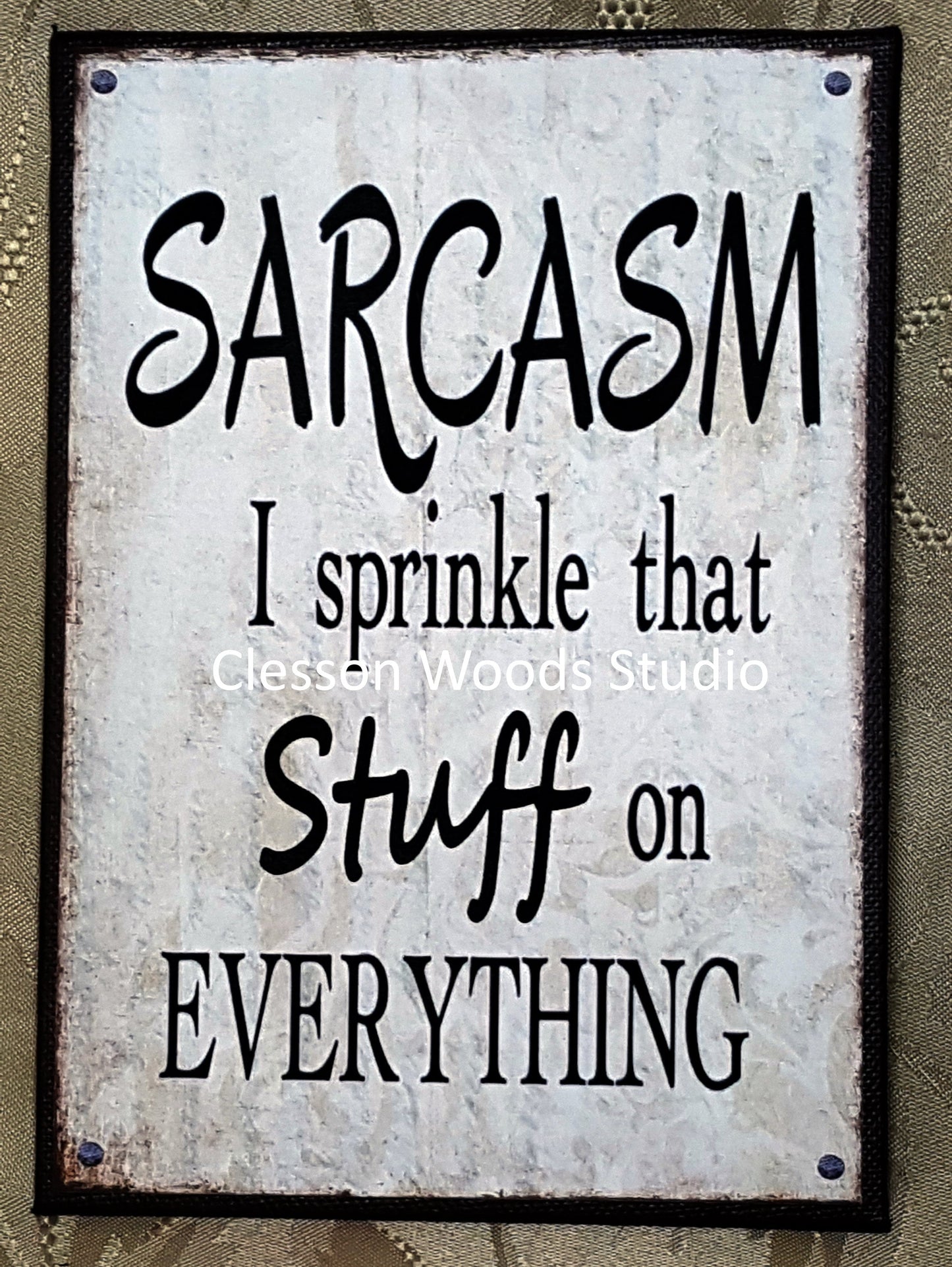 Sarcasm I Sprinkle That Stuff On Everything 5"x7" Canvas