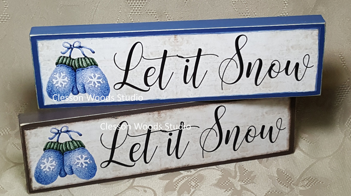 Let It Snow Blue Mittens Wood Sign