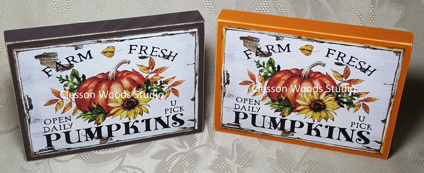 Farm Fresh Pumpkins Small Wood Block Sign
