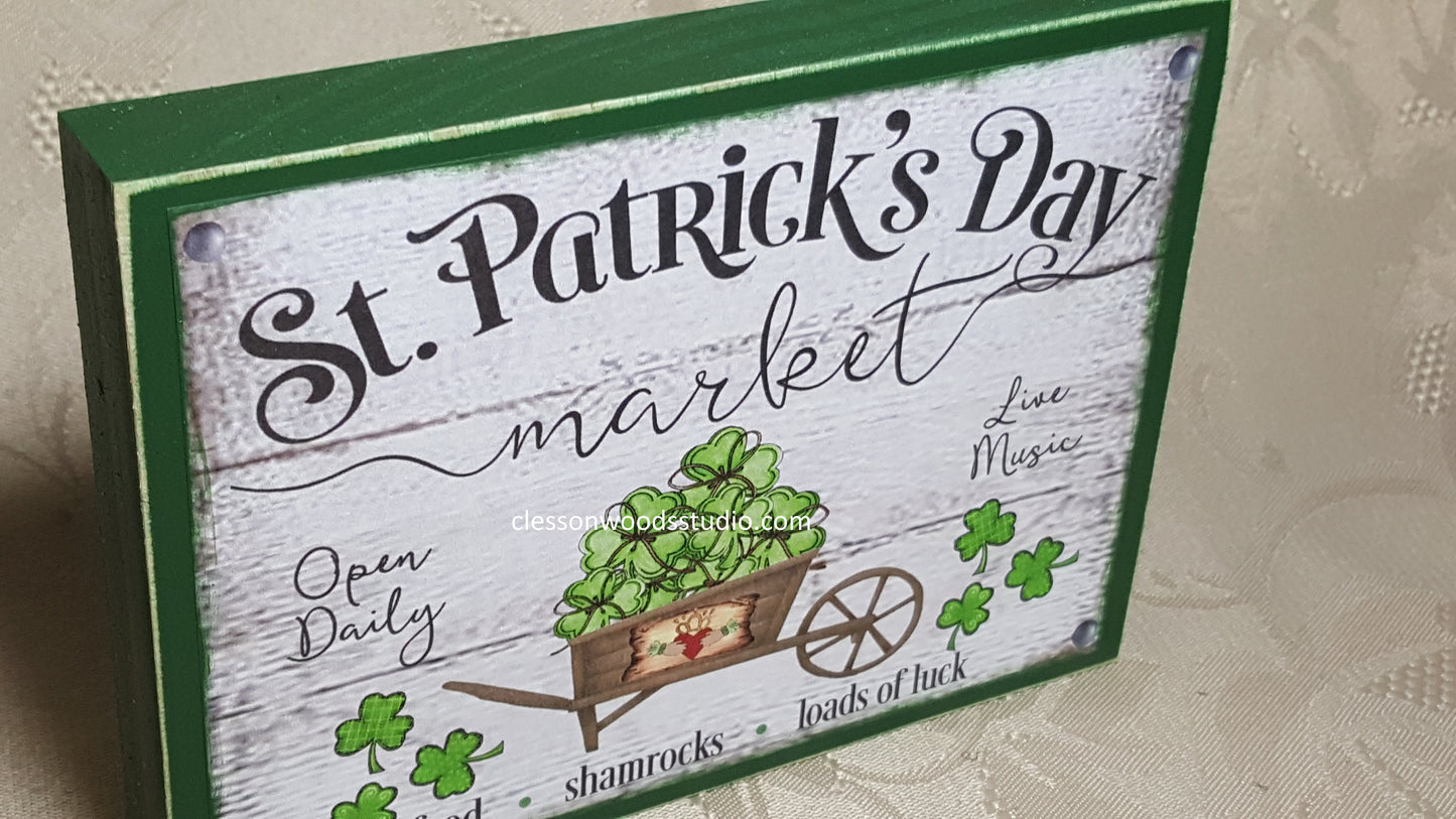 St. Patrick's Day Market Wheelbarrow Wood Sign