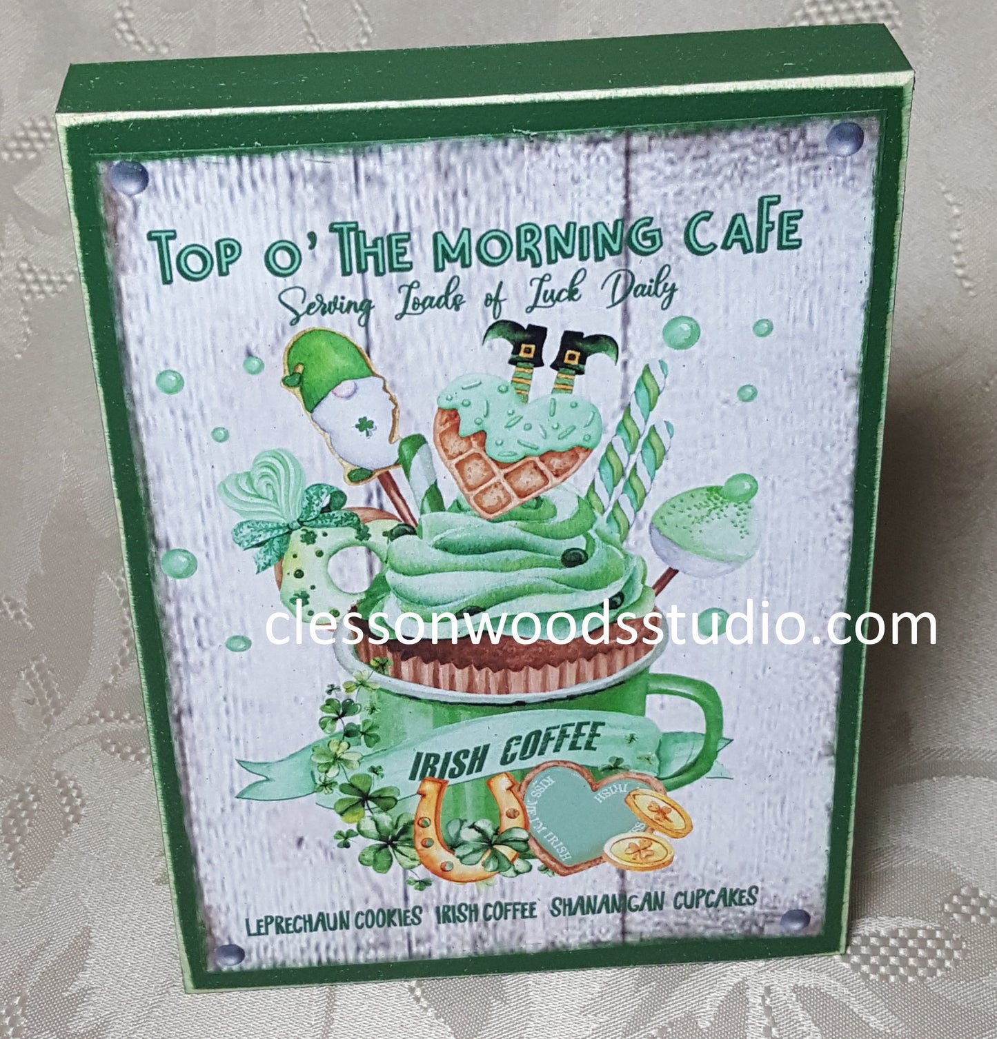 Top O The Morning Cafe St. Patrick's Day Wood Sign