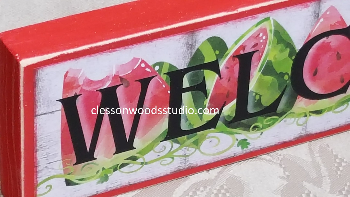 Welcome Watermelon Wood Sign