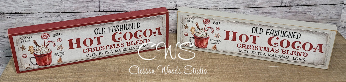 Old Fashioned Cocoa Christmas Blend Wood Sign