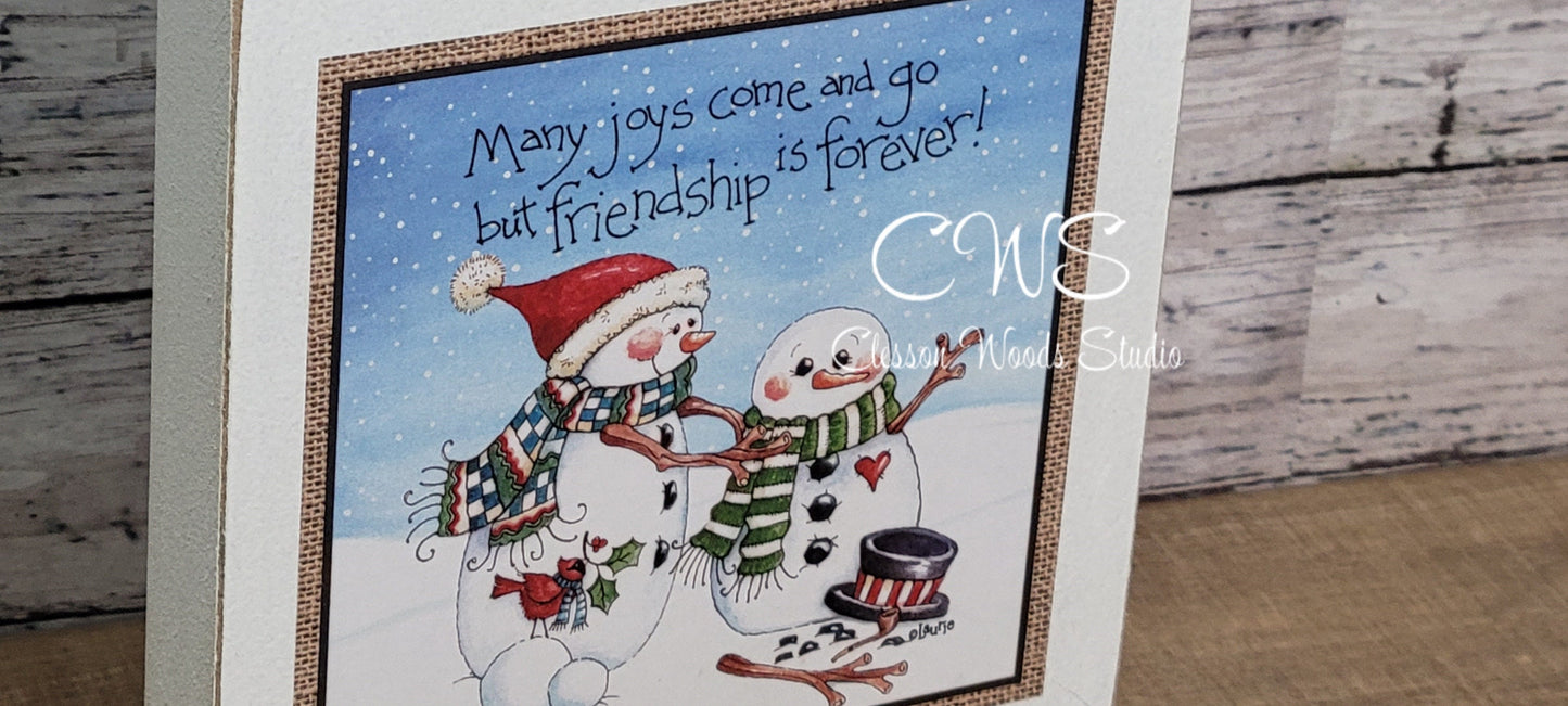 Friendship is Forever Snowmen Wood Block Sign