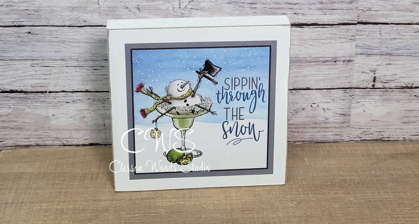 Sipping Through The Snow Snowman Drink Wood Block Sign