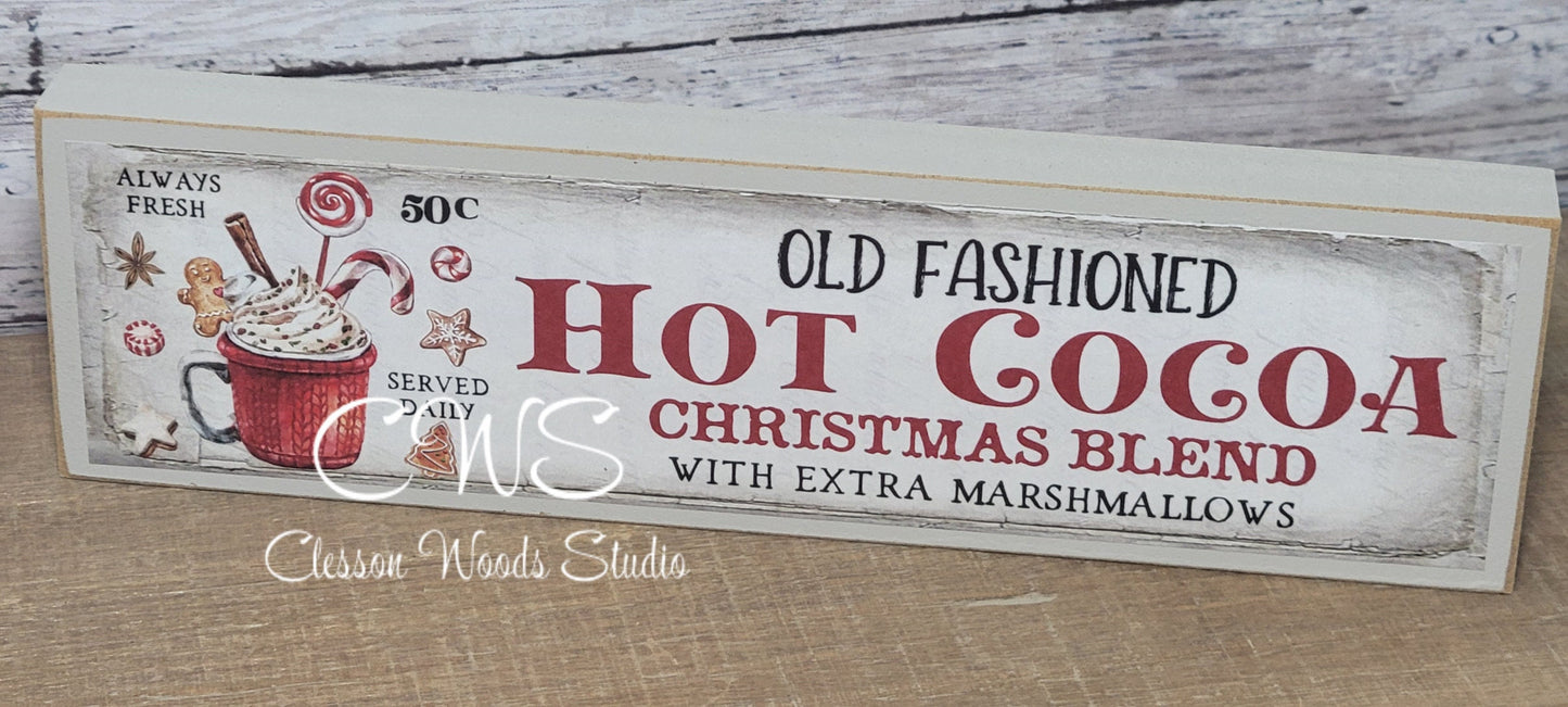 Old Fashioned Cocoa Christmas Blend Wood Sign