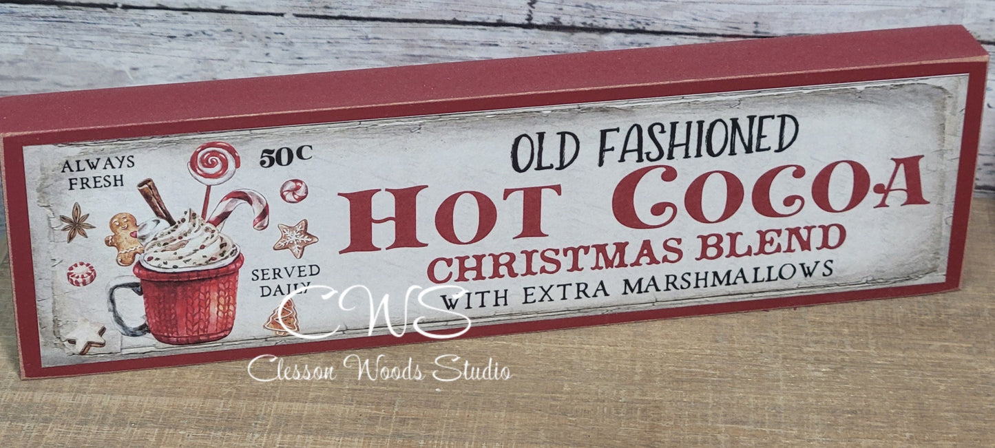 Old Fashioned Cocoa Christmas Blend Wood Sign