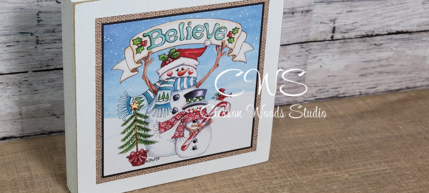 Believe Snowmen Wood Block Sign