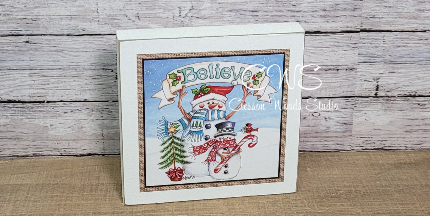 Believe Snowmen Wood Block Sign