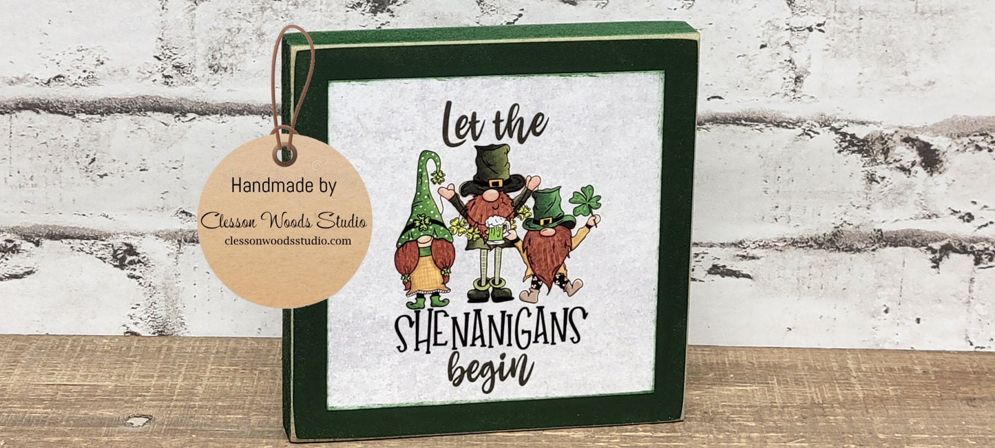 St. Patrick's Day Let The Shenanigans Begin Gnomes Green Square Wood Sign