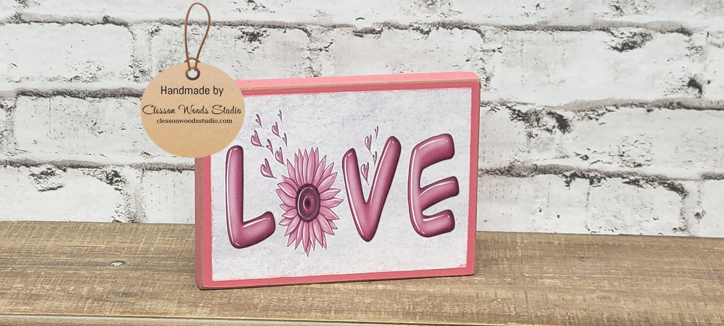 Pink Love With Hearts and Flower Pink Wood Block Sign Tiered Tray Sign