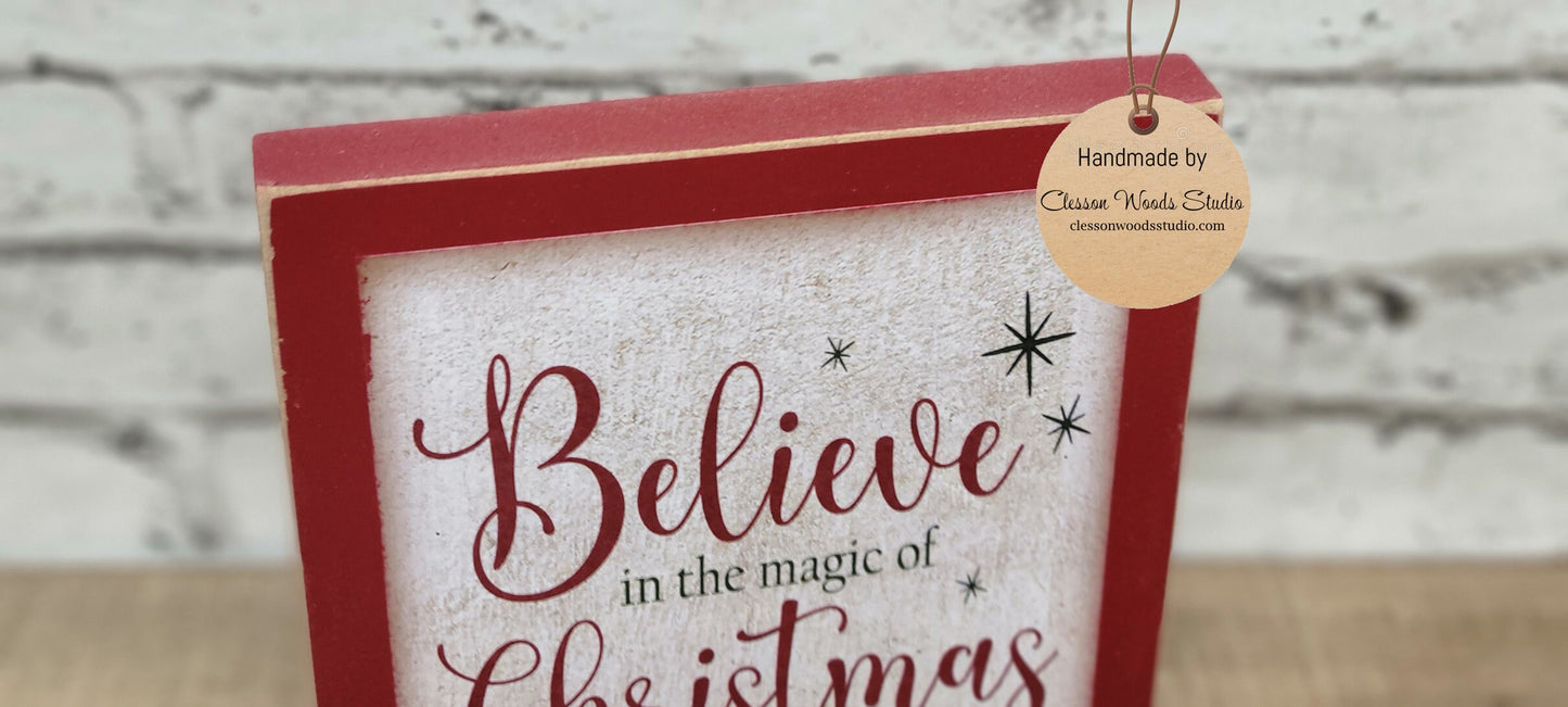 Believe In The Magic of Christmas Square Wood Sign