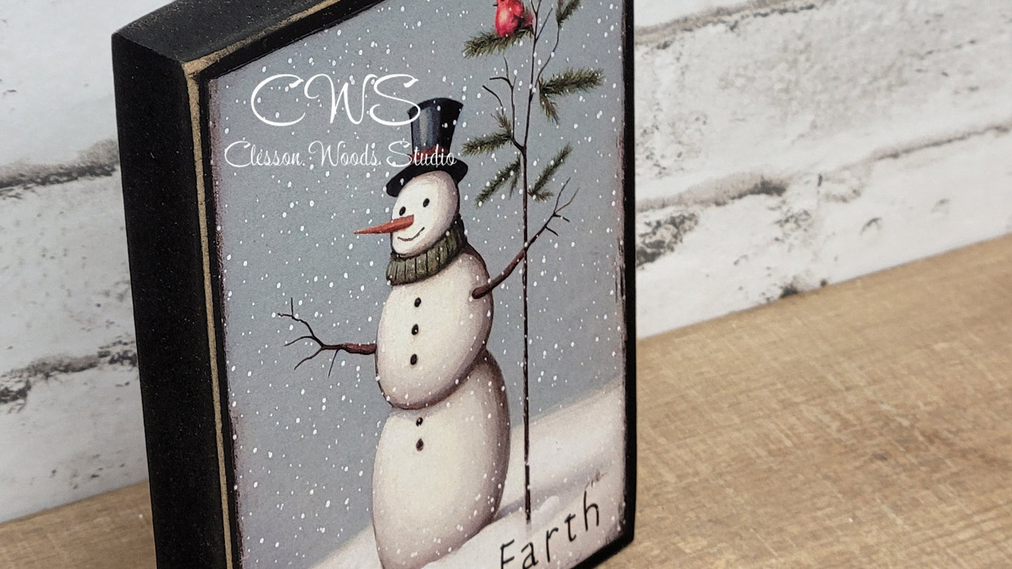 Peace on Earth Primitive Snowman Winter Wood Block Sign