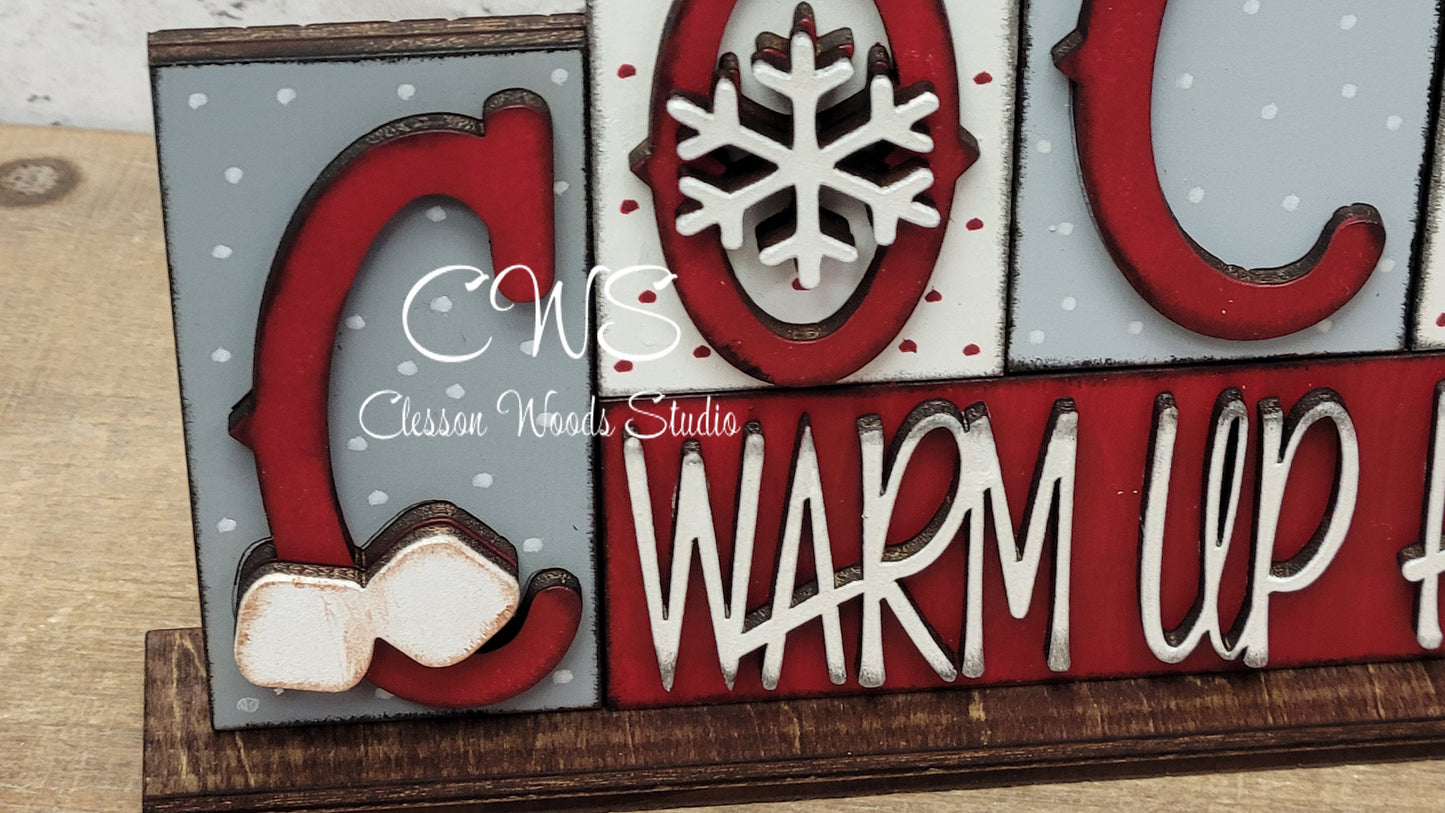 Cocoa Warm Up Here Word Block Sign