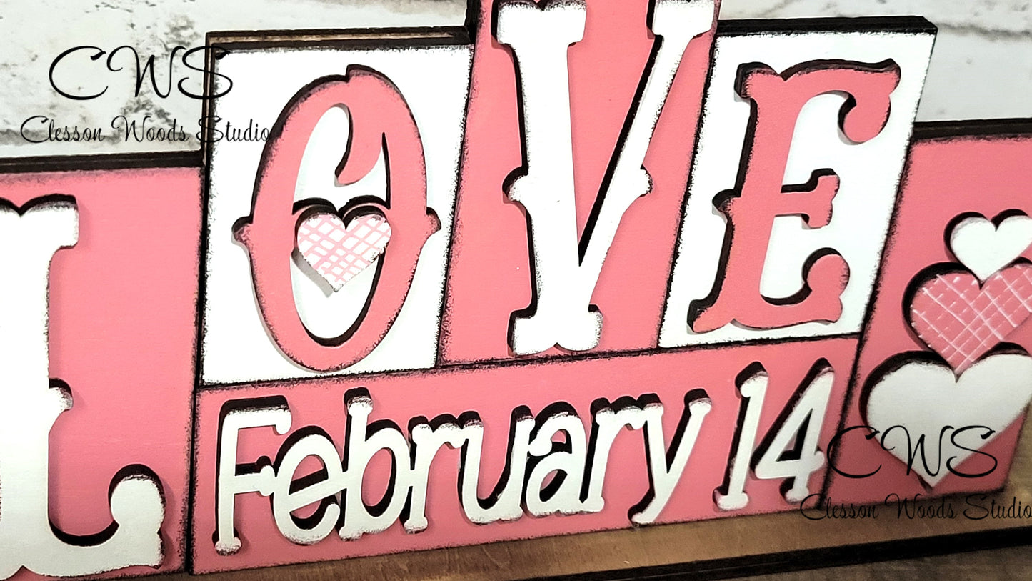 Love February 14 Pink and White Word Block Sign