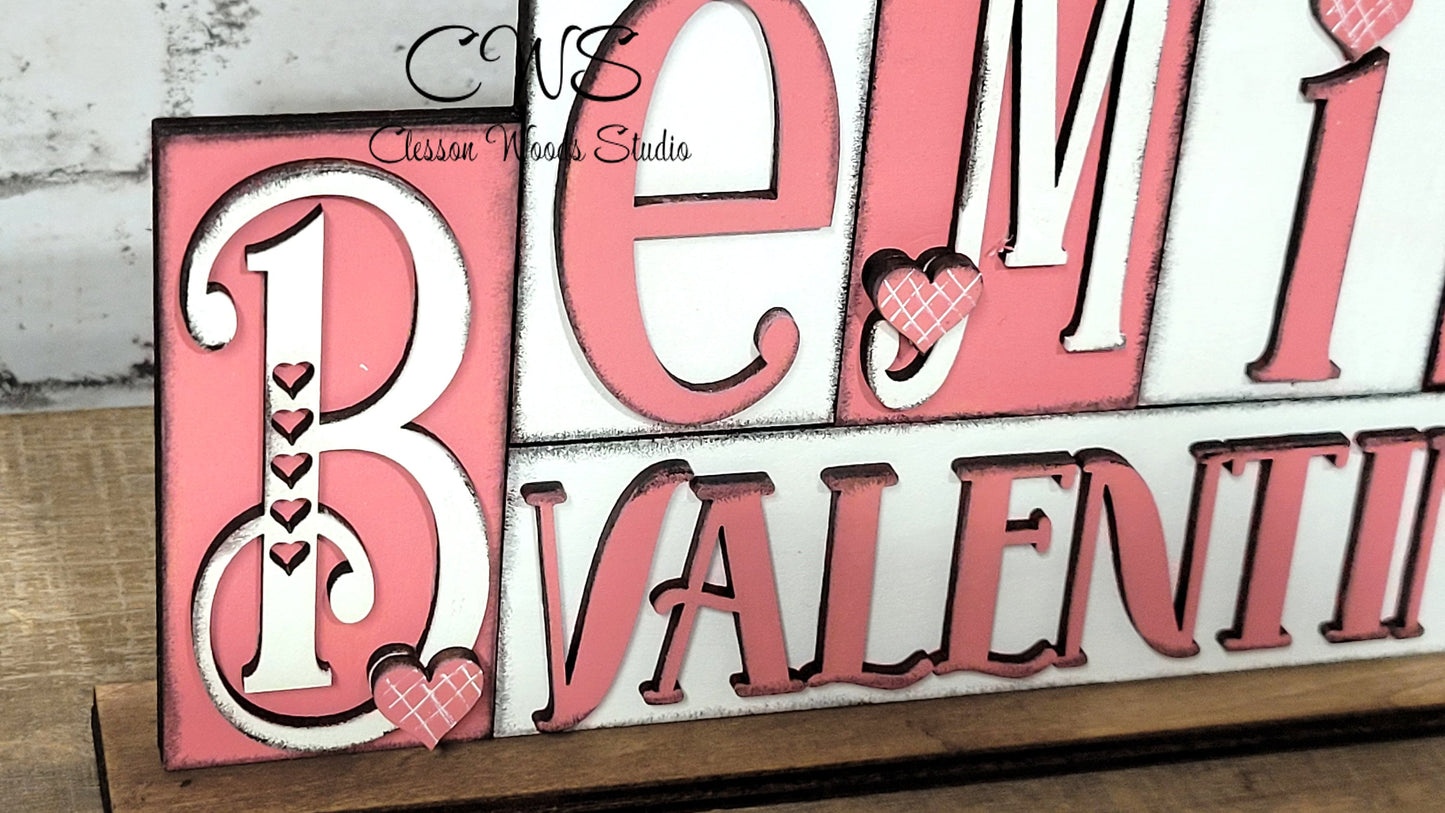 Be Mine Valentine Pink and White Word Block Sign