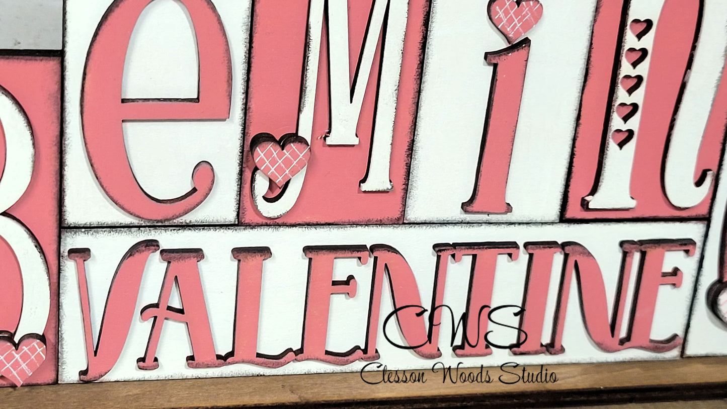 Be Mine Valentine Pink and White Word Block Sign