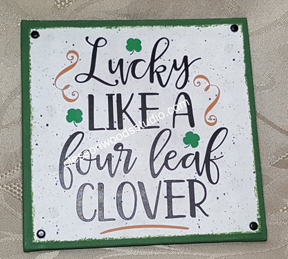 Lucky Like A Four Leaf Clover St. Patrick's Day 5"x5" Interchangeable Canvas