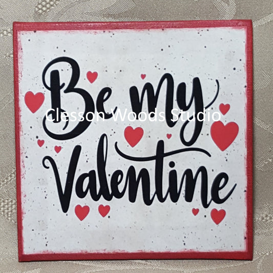 Be My Valentine (Red) 5"x5" Interchangeable Canvas