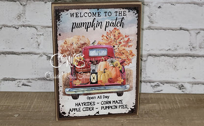 Welcome to the Pumpkin Patch  Wood Sign
