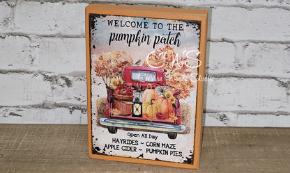 Welcome to the Pumpkin Patch  Wood Sign