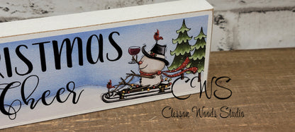 Christmas Cheer Snowman Relaxing With Red Wine Snowman on Sled Wood Sign