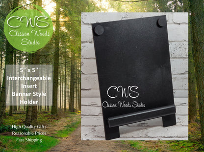 5”x5” Interchangeable Insert Banner Style Holder