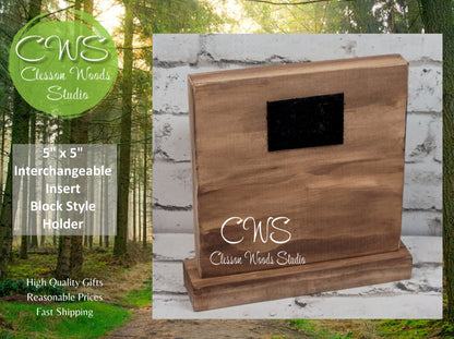 5”x5” Interchangeable Insert Block Style Holder