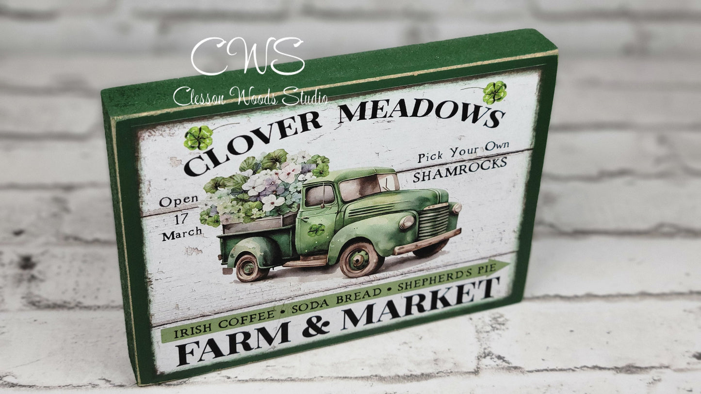 St Patrick's Day Clover Meadows Farm & Market Wood Block Sign