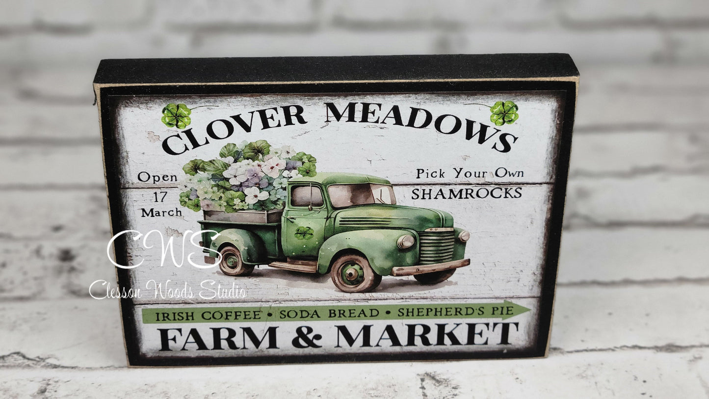 St Patrick's Day Clover Meadows Farm & Market Wood Block Sign