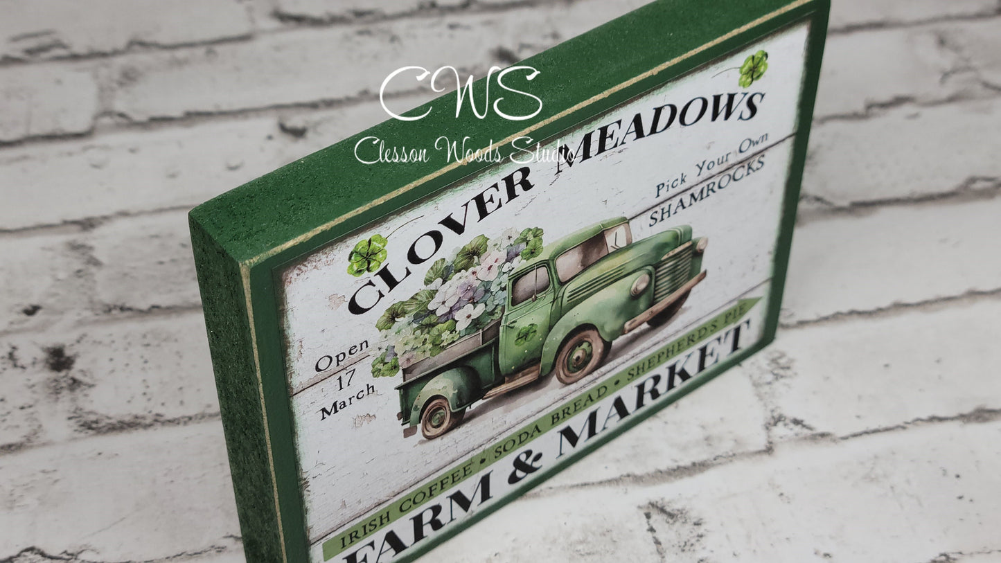 St Patrick's Day Clover Meadows Farm & Market Wood Block Sign