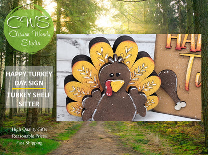 Happy Turkey Day and Turkey Shelf Sitter Tiered Tray Decor Pieces