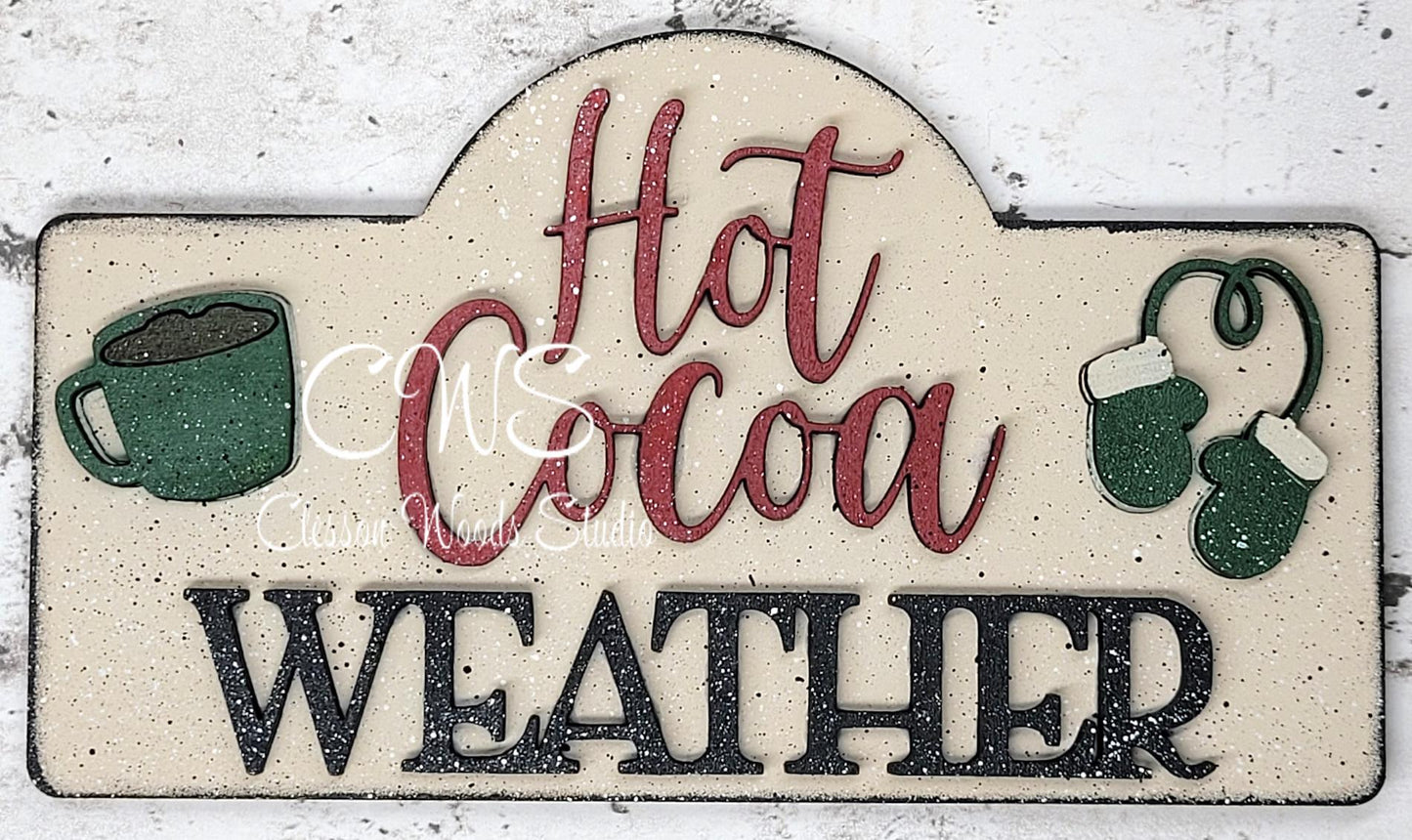 Hot Cocoa Weather Add-On for Mini Post & Street Sign Frames (Sold Separately)