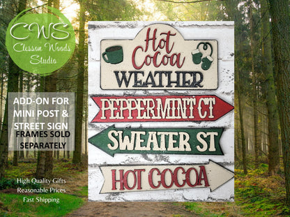 Hot Cocoa Weather Add-On for Mini Post & Street Sign Frames (Sold Separately)