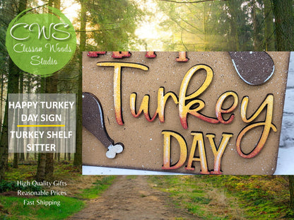 Happy Turkey Day and Turkey Shelf Sitter Tiered Tray Decor Pieces