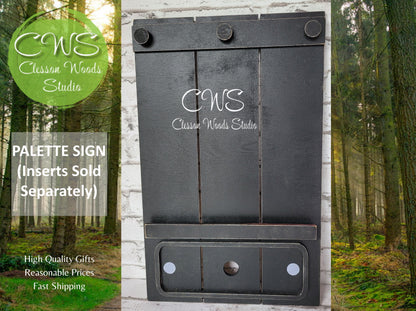 Black Pallet Sign For Inserts (Inserts Sold Separately)