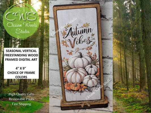 Autumn Vibes White Pumpkins Vertical Standing Wood Sign