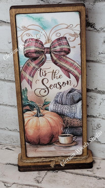 Tis The Season Pumpkin Sweaters Cup Vertical Standing Wood Sign