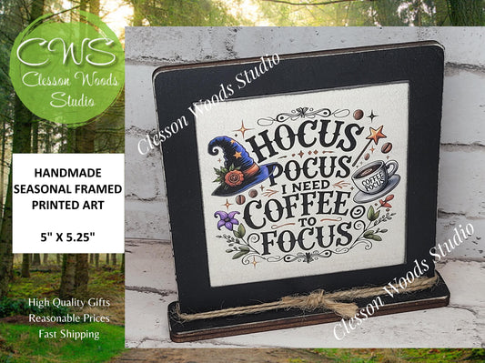 Halloween Hocus Pocus I Need Coffee To Focus Primitive Framed Wood Sign