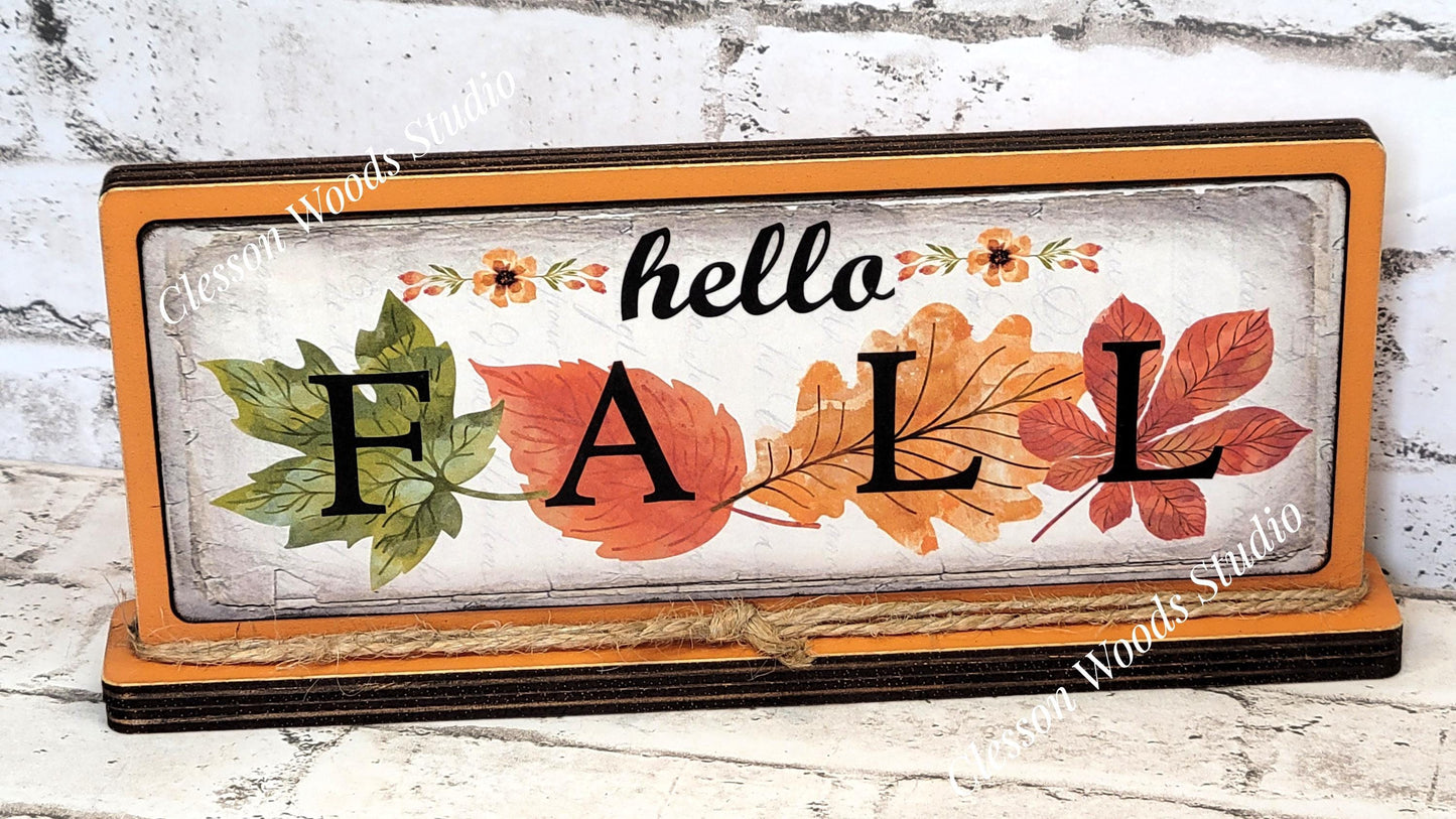 Hello Fall Leaves Horizontal Standing Wood Sign