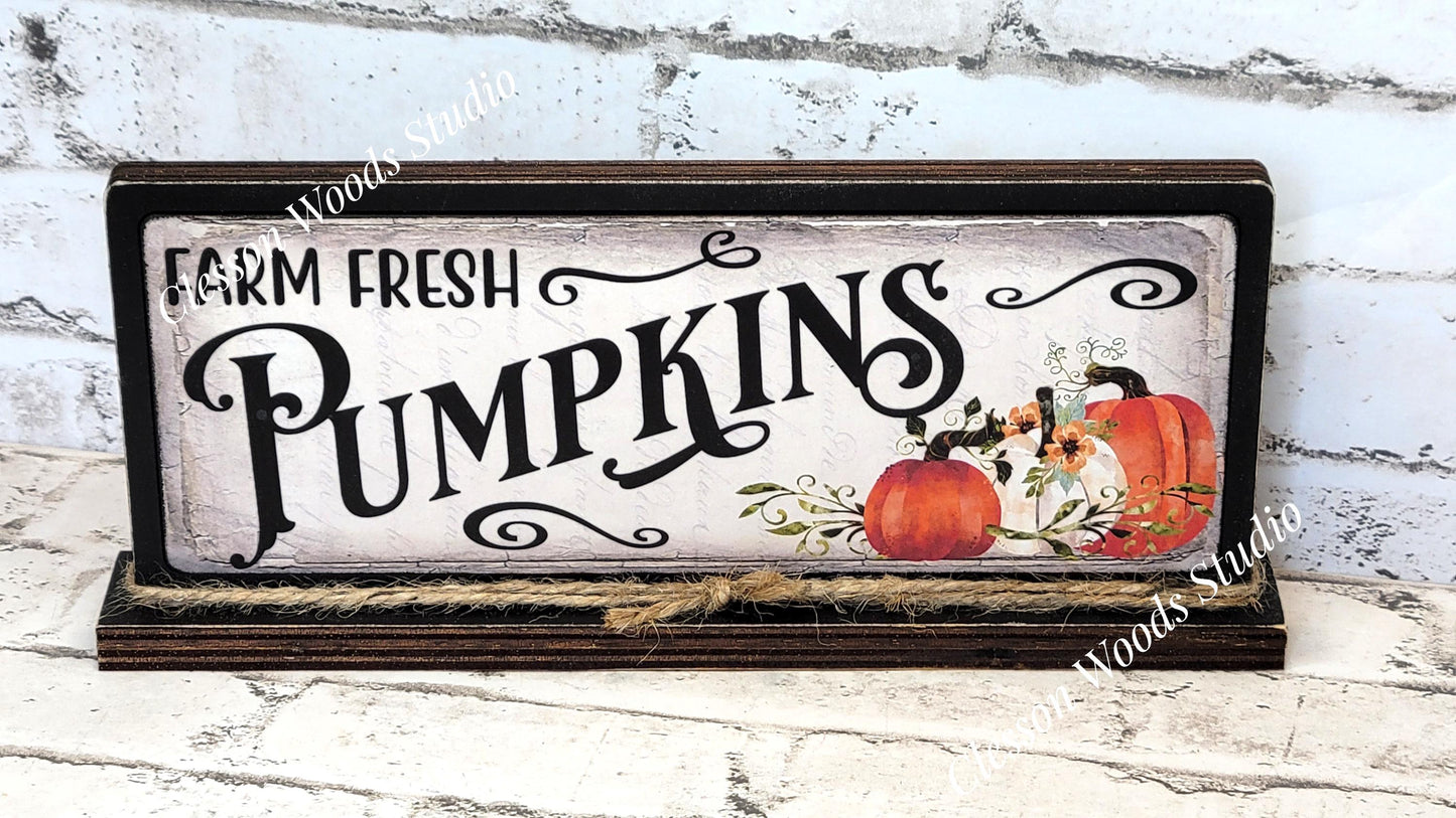 Farm Fresh Pumpkins Horizontal Standing Wood Sign
